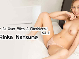 Heyzo HZ-3367 Lick It All Over With A Piledriver!! ! Vol.2 - Rinka Natsume Manguri Turned!! Vol.2 - Rinka Natsume